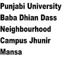 Punjabi University Baba Dhian Dass Neighbourhood Campus, Jhunir, Mansa