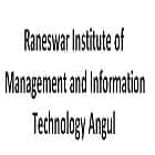 Raneswar Institute of Management and Information Technology, Angul