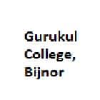 Gurukul College, Bijnor