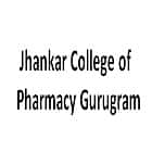 Jhankar College of Pharmacy, Gurugram
