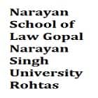 Narayan School of Law, Gopal Narayan Singh University, Rohtas