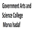 Government Arts and Science College, Morva hadaf
