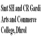 Smt SH and CR Gardi Arts and Commerce College, Dhrol