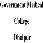 Government Medical College, Dholpur