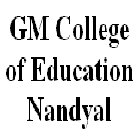 GM College of Education, Nandyal
