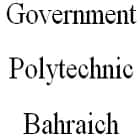 Government Polytechnic, Bahraich