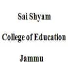 Sai Shyam College of Education, Jammu