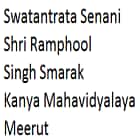 Swatantrata Senani Shri Ramphool Singh Smarak Kanya Mahavidyalaya, Meerut