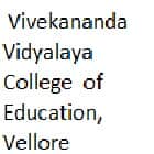 Vivekananda Vidyalaya College of Education, Vellore