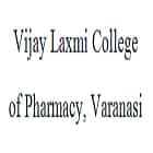 Vijay Laxmi College of Pharmacy, Varanasi