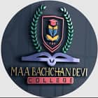 Maa Bachchan Devi B Ed College, Nalanda