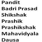 Pandit Badri Prasad Shikshak Prashik Prashikshak Mahavidyala, Dausa