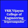 VKK Vijayan College of Engineering, Sriperumbudur