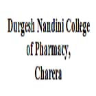 Durgesh Nandini College of Pharmacy, Charera
