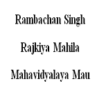 Rambachan Singh Rajkiya Mahila Mahavidyalaya, Mau