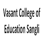 Vasant College of Education, Sangli