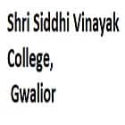 Shri Siddhi Vinayak College, Gwalior