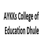 AYKK's College of Education, Dhule