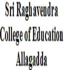 Sri Raghavendra College of Education, Allagadda