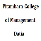 Pitambara College of Management, Datia
