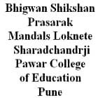 Bhigwan Shikshan Prasarak Mandal's Loknete Sharadchandraji Pawar College of Education, Pune