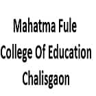 Mahatma Phule College of Education, Chalisgaon