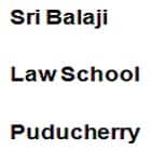 Sri Balaji Law School, Puducherry