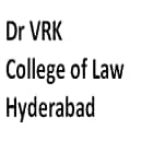 Dr VRK College of Law, Hyderabad