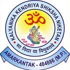 Kalyanika kendriya Shiksha Niketan College of Education, Amarkantak