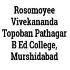 Rosomoyee Vivekananda Topoban Pathagar B Ed College, Murshidabad