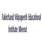Fakirchand Vidyapeeth Educational Institute, Meerut