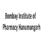 Bombay Institute of Pharmacy, Hanumangarh