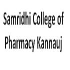 Samridhi College of Pharmacy, Kannauj