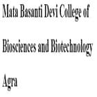 Mata Basanti Devi College of Biosciences and Biotechnology, Agra