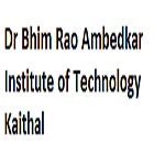 Dr Bhim Rao Ambedkar Institute of Technology, Kaithal