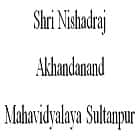 Shri Nishadraj Akhandanand Mahavidyalaya, Sultanpur