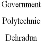 Government Polytechnic, Dehradun