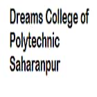 Dreams College of Polytechnic, Saharanpur