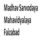 Madhav Sarvodaya Mahavidyalaya, Faizabad