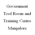 Government Tool Room and Training Centre, Mangalore