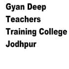 Gyan Deep Teachers Training College, Jodhpur