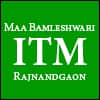 Maa Bamleshwari Institute of Technology and Management, Rajnandgaon