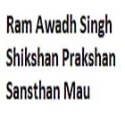 Ram Awadh Singh Shikshan Prakshan Sansthan, Mau