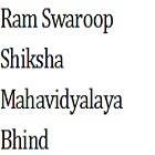 Ram Swaroop Shiksha Mahavidyalaya, Bhind