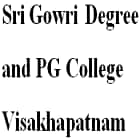 Sri Gowri Degree and PG College, Visakhapatnam