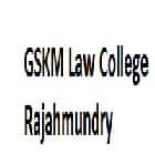 GSKM Law College, Rajahmundry