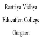 Rastriya Vidhya Education College, Gurgaon