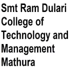 Smt Ram Dulari College of Technology and Management, Mathura