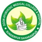 Doon Ayurvedic Medical College and Hospital, Saharanpur