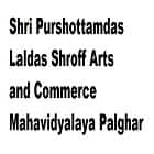 Shri Purshottamdas Laldas Shroff Arts and Commerce Mahavidyalaya, Palghar